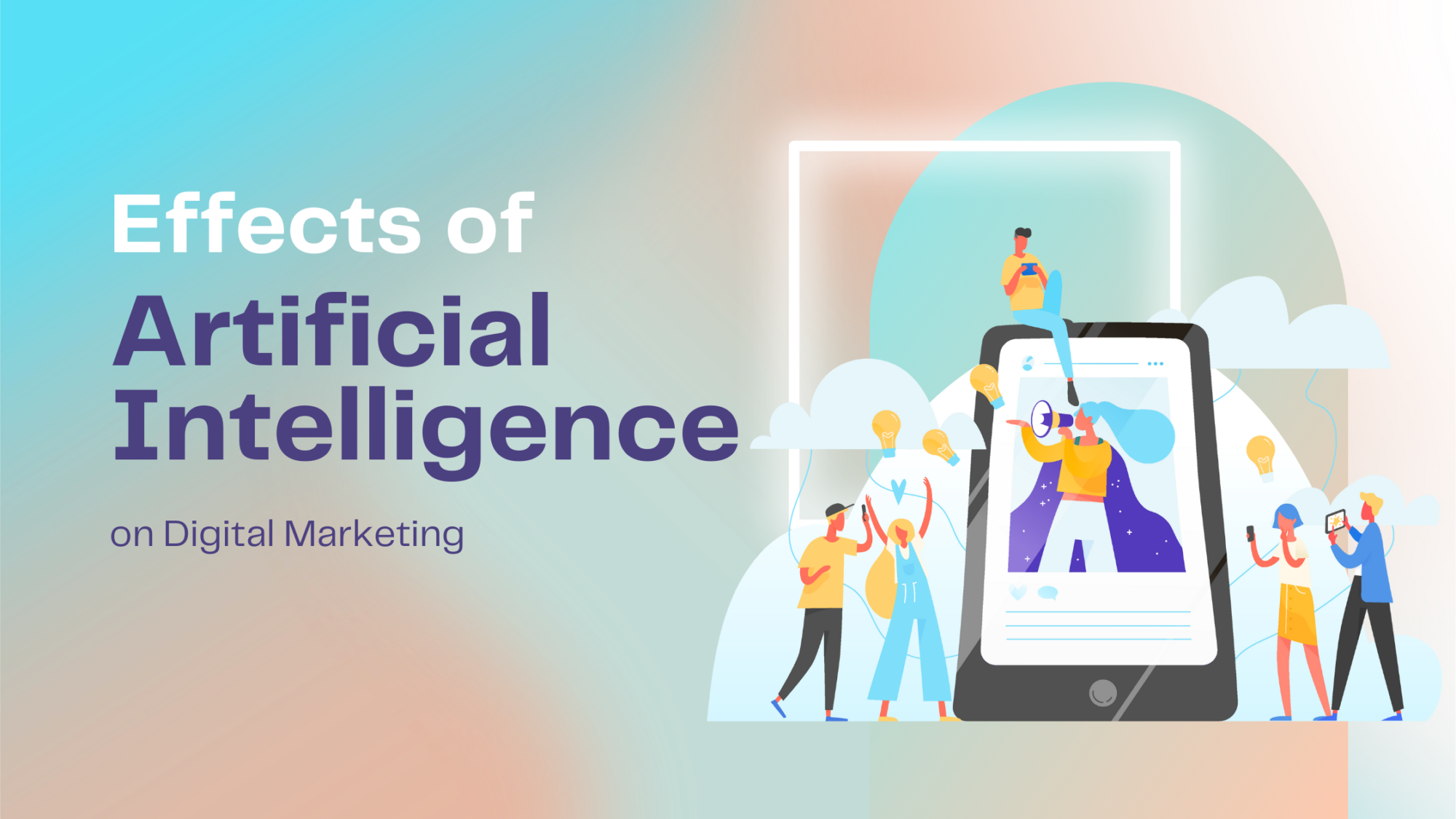 Effects of Artificial Intelligence on Digital Marketing